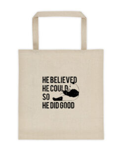 He believed Tote bag