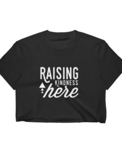 Raising Kindness Women's Crop Top