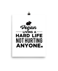 Vegan Living Hard - Poster